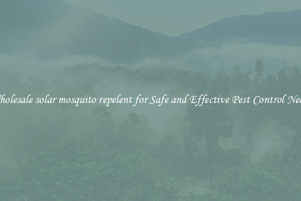 Wholesale solar mosquito repelent for Safe and Effective Pest Control Needs