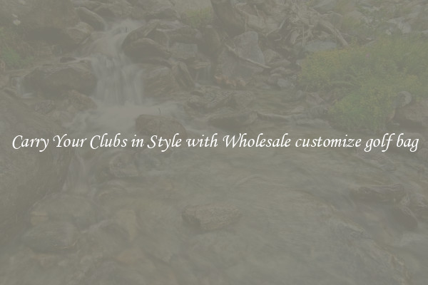 Carry Your Clubs in Style with Wholesale customize golf bag