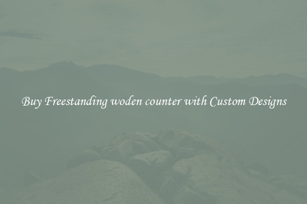 Buy Freestanding woden counter with Custom Designs