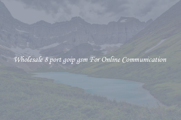 Wholesale 8 port goip gsm For Online Communication 